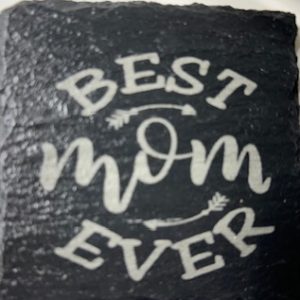 Best Mom Ever Coaster